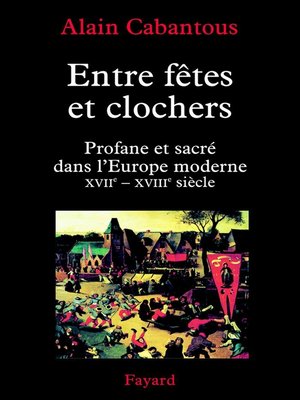 cover image of Entre fêtes et clochers